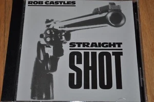 ROB CASTLES Straight Shot CD 1988 DARK rec ORG RARE AOR MELODIC ROCK INDIE ccm - Picture 1 of 3