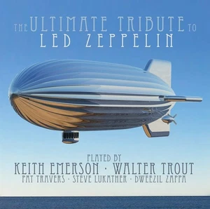Keith Emerson - Ultimate Tribute To Zeppelin/Walter Trout [CD] - Picture 1 of 1
