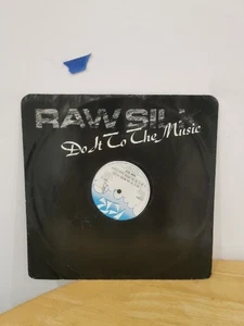 Raw Silk Do It To The Music Die-Cut Sleeve 12" Single Vinyl Record - VG - Bild 1 von 3