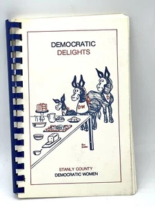 1985 Democratic Delights Cookbook NC & USA Politicians John Glenn Carter Mondale - Foto 1 di 9