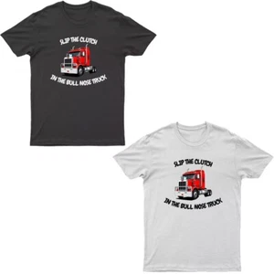 Mens Slip The Clutch in The Bull Nose Truck Printed T Shirt Summer Cotton Tops - Picture 1 of 4