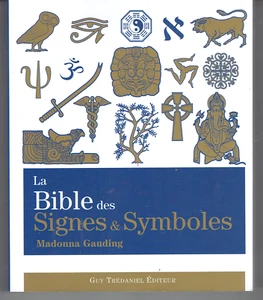LA BIBLE DES SIGNES ET SYMBOLES de MADONNA GAUDING - Picture 1 of 1