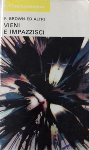 VIENI E IMPAZZISCI DI FREDRIC BROWN H.P. LOVERCRAFT ED ALTRI  - Picture 1 of 2