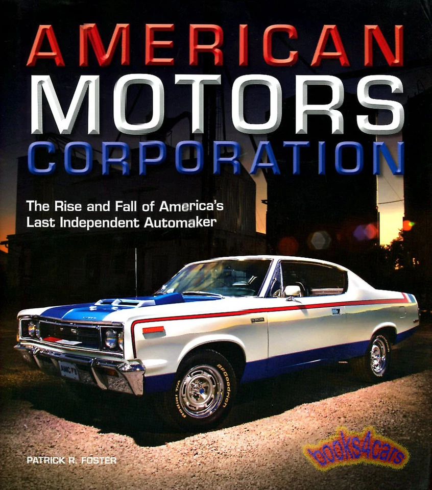 AMC American Motors Libro Foster Corporation Subir Otoño Último Independent - Imagen 1 de 1