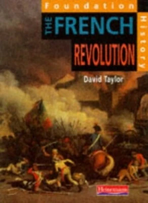 Foundation History: Student Book. The French Re... by Taylor, Mr David Paperback - Image 1 of 2