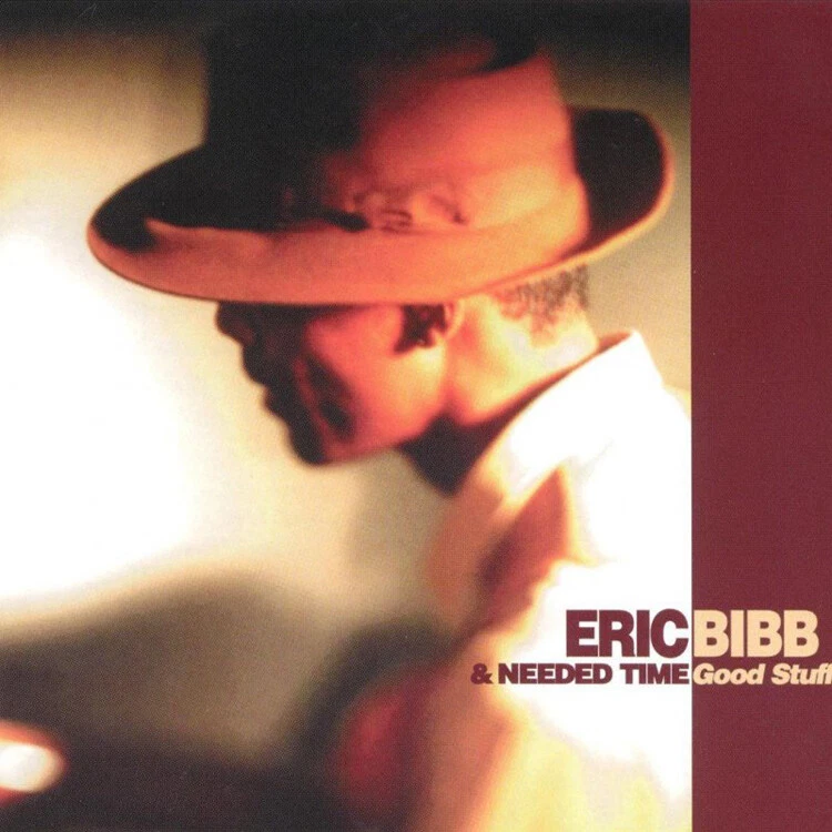 Eric Bibb and Needed Time Good Stuff (Schallplatte) 12" Album - Bild 1 von 1