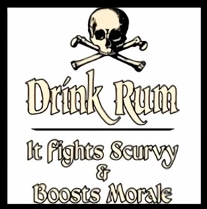 Drink Rum It fights Scurvy & Boosts Morale Pirate  skull Liquor alcohol MAGNET - Picture 1 of 1