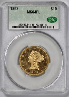 1893 Gold $10 Liberty CACG MS 64 PL Proof Like - Only 3 CAC 64 PL $10 In Series - Image 1 of 4