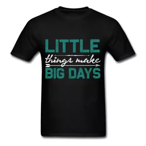 Little things make big days Shirt Inspirierendes Tshirt Motivationsshirt - Bild 1 von 35