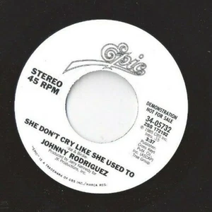 JOHNNY RODGRIGUEZ She Don't Cry Like She Used to 45 RECORD DJ PROMO  - Picture 1 of 1