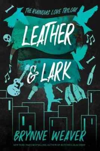 LEATHER AND LARK BY BRYNNE WEAVER (PAPERBACK) FREE SHIPPING - Imagen 1 de 4