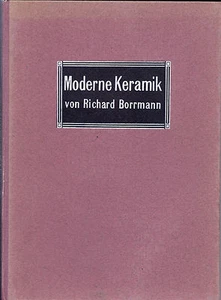 Opera standard - Ceramica moderna, Richard Borrmann, Monografie dell'artigianato - Foto 1 di 1