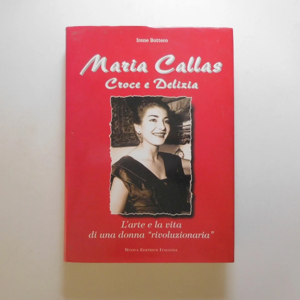 N24.277 Maria Callas 1997 Libro Ilustrado Irene Bottero Biografía Art Canto - Imagen 1 de 4