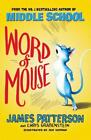 Word Of Mouse By Patterson, James, New Book, Free & Fast Delivery, (Paperback)