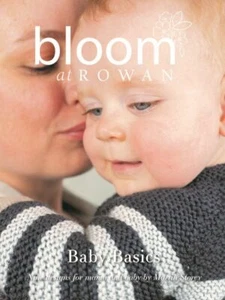 Bloom Rowan Collection Four Baby Basics Pattern Book Knitting - Picture 1 of 1