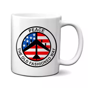 B-52 Tazza Peace The Old Fashioned Way - Foto 1 di 2