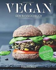 Vegan Kochbuch: Dein Basiskochbuch (Vegan Kochbuch,... | Buch | Zustand sehr gut