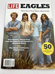 EAGLES THEIR STORY THEIR MUSIC THEIR LIVES LIFE MAGAZINE 2021 50 YEARS