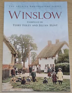 WINSLOW LOCAL HISTORY Old Photographs NEW BOOK Buckinghamshire Streets Houses - Imagen 1 de 1