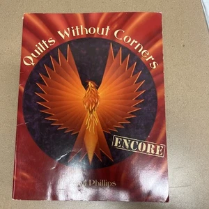 Quilts Without Corners Encore - paperback Cheryl Phillips - Picture 1 of 3