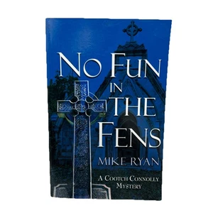 Signed   No Fun in the Fens by Mike Ryan (2012, Trade Paperback) - Bild 1 von 10