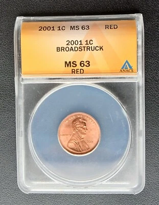 2001 Broad Struck Error Cent ANACS MS63 RED - Image 1 of 2