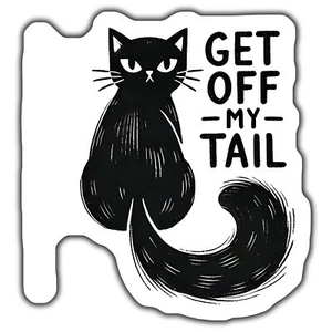 CUTE BLACK CAT Magnet, GET OFF MY TAIL, FUNNY CAT Magnet, UNIQUE DECAL, GIFT F - Picture 1 of 1