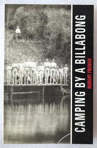 Camping By A Billabong Gay Lesbian Stories Australia by Robert French True Story - Picture 1 of 14