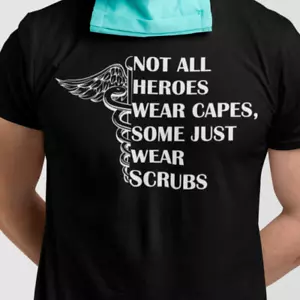 Nurses are Heroes - Gesundheitspersonal nicht alle Helden tragen Umhänge T-Shirt - Bild 1 von 7