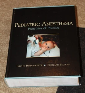 Pediatric Anesthesia Principles & Practices Bissonnette & Dalens ISBN 0071354549 - Picture 1 of 3