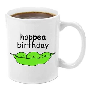 Coffee Mug Funny Gift Hap”Pea” Birthday 11 oz White Ceramic New Premium Novelty - Picture 1 of 4