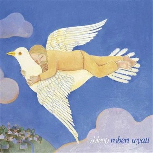 WYATT, ROBERT - SHLEEP NEW CD - Image 1 of 1