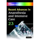 Recent Advances Anaesthesia Intensive Care Volume 23 Paperback 9781841101453
