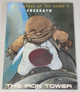 THE IRON TOWER: KEEPERS OF THE MASER 4 (Heavy Metal 2000 USA HC GN ~ Frezzato) - Imagen 1 de 3