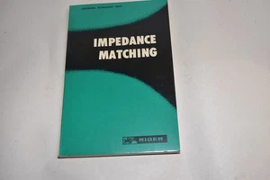 IMPEDANCE MATCHING - book ALEXANDER SCHURE - RIDER 1958 - Picture 1 of 2