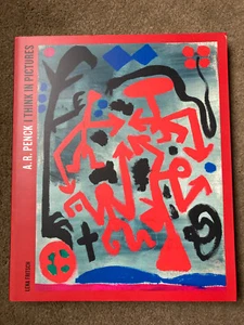 A.R. Penck: I Think in Pictures by Lena Fritsch (Paperback, 2019) - Picture 1 of 6