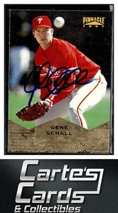 Gene Schall 1997 Pinnacle #54  Philadelphia Phillies TTM/IP Signed Autographed