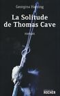 La Solitude de Thomas Cave