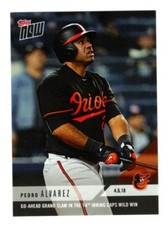 PEDRO ALVAREZ 2018 TOPPS NOW CARD 44! SOLD OUT ON TOPPS.COM! PRINT RUN = 240