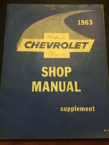 1963 Chevrolet Shop Manual Original Not A Reprint - Picture 1 of 1