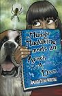 MUDDY MADELEINE MEETS AN ARACH-A-DOO By Amanda Stone Norton Excellent Condition