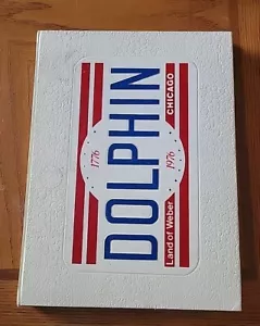 Annuario 1976 Weber High School Chicago Dolphin - Foto 1 di 5