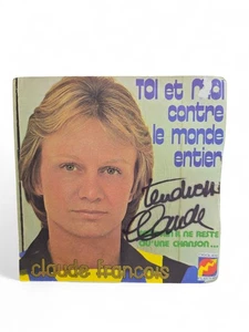 Dédicace CLAUDE François Sur Pochette Disque Vinyle 45 Tours Toi Et Moi... - Foto 1 di 4