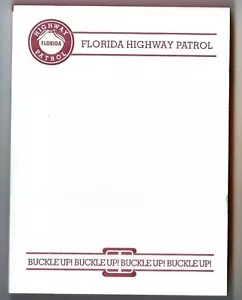 Florida Highway Patrol - Buckle Up ! Campaign Original Note Pad White - Picture 1 of 1