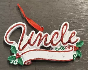 " Uncle " Personalizable Ornament - Picture 1 of 1