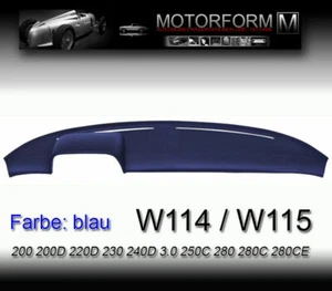 Mercedes W115 W114 /8 Strich 8 Armaturenbrett Cover Abdeckung dashboard BLAU - Bild 1 von 10