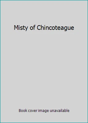Misty of Chincoteague -60th Anniversary Edition (06) by Henry, Marguerite... - Image 1 of 1