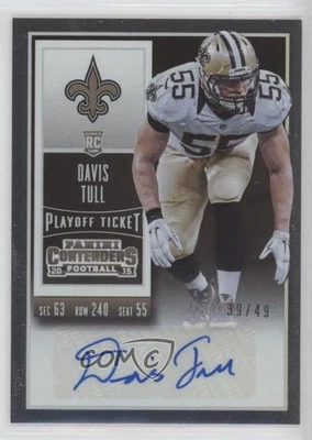 2015 Panini Contenders Playoff Ticket /49 Davis Tull (Team Logo) Rookie Auto RC - Image 1 of 2