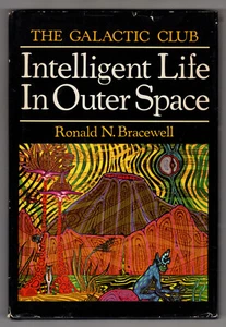Intelligent Life in Outer Space: The Galactic Club - Ronald N. Bracewell, HC/DJ - Imagen 1 de 2
