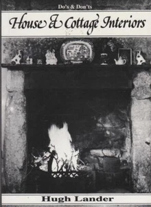 HUGH LANDER A Guide to the Do's & Dont's of House & Cottage Interiors 1982 SC Bo - Picture 1 of 1